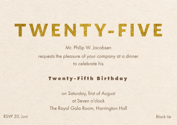 25. Online Einladungskarte mit goldener Twenty-Five oben auf Karte und Einladungstext