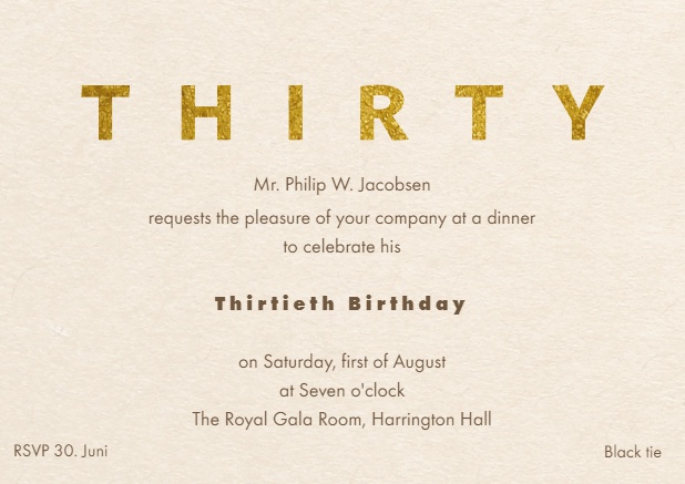 30. Geburtstagseinladungskarte mit goldener THIRTY oben mit Text.